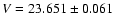 $V=23.651\pm0.061$