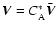 ${\vec
V}=C^*_{\rm A} {\bar {\vec V}}$