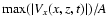 $\max(\vert V_x(x,z,t)\vert)/A$