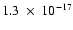 $1.3~\times~10^{-17}$