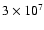 $3\times10^7$