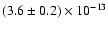 $(3.6\pm0.2)\times10^{-13}$