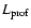 $L_{\rm prof}$