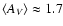 $\langle
A_V\rangle\approx1.7$