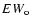 ${EW}\rm _o$