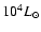 $10^4 L_\odot $