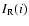 $I_{\rm R}(i)$