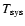 $T_{\rm sys}$