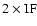 $2 \times{\rm IF}$