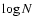 $\log N$