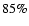 $85\%$