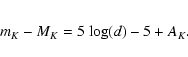 \begin{eqnarray*}m_{{K}}-M_{{K}}=5~ {\rm {log}} (d)-5+A_{{K}}.
\end{eqnarray*}