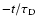 $-t/\tau_{\rm D}$