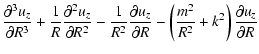 $\displaystyle {\partial^3 u_z \over \partial R^3} + {1\over R}
{\partial^2 u_z ...
...\partial R} - \left({m^2\over R^2} +
k^2\right) {\partial u_z \over \partial R}$