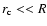 $r_{\rm c}<<R$
