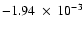 $-1.94~\times~ 10^{-3}$