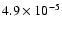 $4.9\times 10^{-5}$
