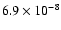 $6.9\times 10^{-8}$