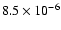 $8.5\times 10^{-6}$