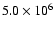$5.0\times 10^{6}$