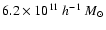 $6.2 \times10^{11} ~{h^{-1}~M_\odot}$