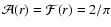 ${\cal A}(r)={\cal F}(r)=2/\pi$