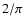 $2/\pi$