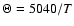 $\Theta = 5040/T$