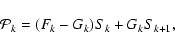 \begin{displaymath}{\cal P}_k = (F_k-G_k)S_k + G_kS_{k+1},
\end{displaymath}