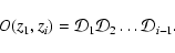 \begin{displaymath}O(z_1,z_i) = {\cal D}_1{\cal D}_2\dots{\cal D}_{i-1}.
\end{displaymath}