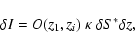 \begin{displaymath}\delta I = O(z_1,z_i)~\kappa~\delta S^*\delta z,
\end{displaymath}