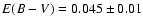 $E (B - V) = 0.045 \pm 0.01$