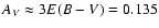 $A_{V} \approx 3 E(B - V) = 0.135$