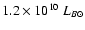 $1.2 \times 10^{10} \ L_{B{\odot}}$