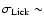 $\sigma_{\rm Lick}\sim$