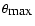 $\theta_{\mbox{max}}$