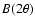 $B(2\theta)$