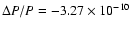 $\Delta P/P = -3.27\times 10^{-10}$