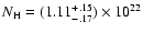 $N_{\rm H} = (1.11^{+.15}_{-.17}) \times 10^{22}$