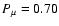 $P_{\mu} = 0.70$