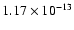 $1.17 \times 10^{-13}$