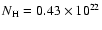 $N_{\rm H} = 0.43 \times 10^{22}$