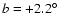 $b = +2.2^{\circ}$