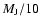 $M_{\rm J}/10$