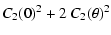 $\displaystyle C_{2}(0)^2 + 2 \: C_{2}(\theta)^2$