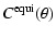 $\displaystyle C^{{\rm equi}}(\theta)$
