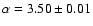 $\alpha = 3.50 \pm 0.01$