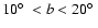 $10\hbox{$^\circ$ }<b<20\hbox{$^\circ$ }$
