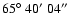 $65\hbox {$^\circ $ }40\hbox {$^\prime $ }04\hbox {$^{\prime \prime }$ }$