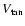 $V_{\rm tan}$